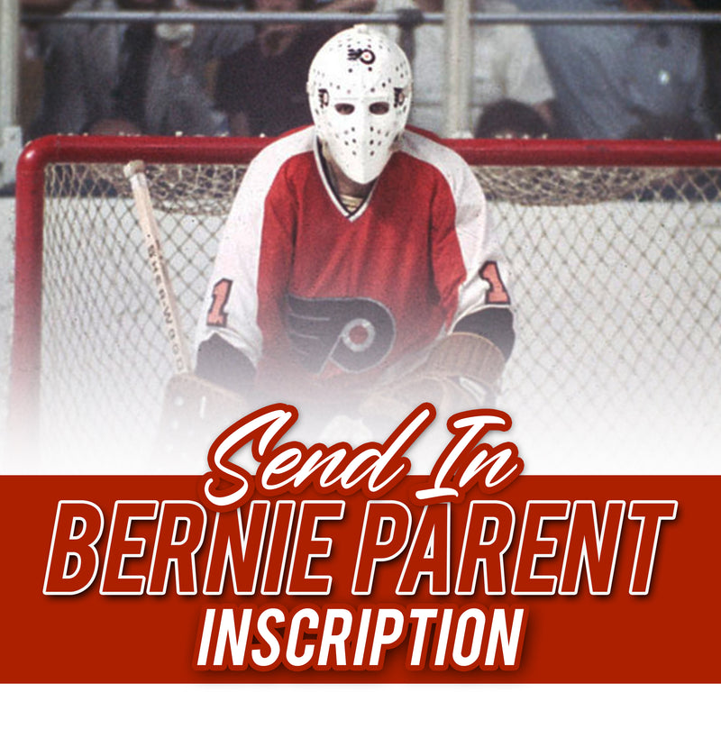 (Send-In) Bernie Parent Inscription Ticket