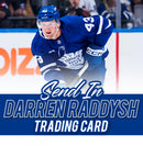 (Send-In) Darren Raddysh Trading Card