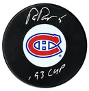 Rob Ramage Autographed Montreal Canadiens Stanley Cup Inscribed Puck CoJo Sport Collectables Inc.