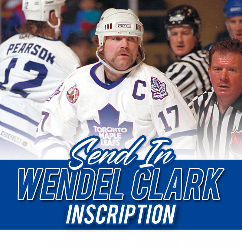 (Send-In) Wendel Clark Inscription Ticket CoJo Sport Collectables Inc.