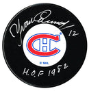 Yvan Cournoyer Autographed Montreal Canadiens HOF Inscribed Original 6 Puck CoJo Sport Collectables Inc.